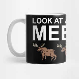 Look At All Those Meese! Mug